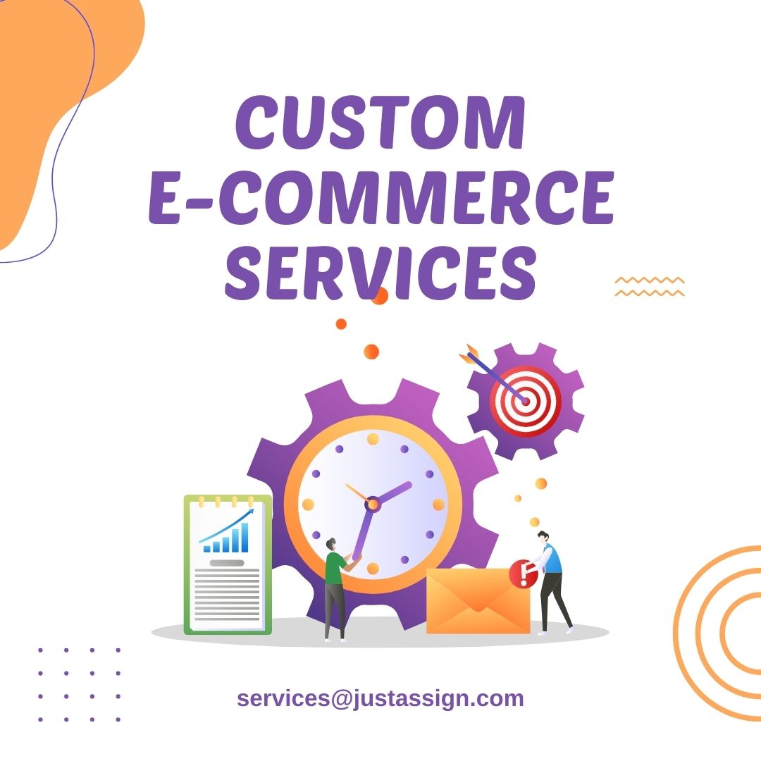 Just Assign Custom Ecommerce Package Custom e-commerce package with tailored tools and features for business success